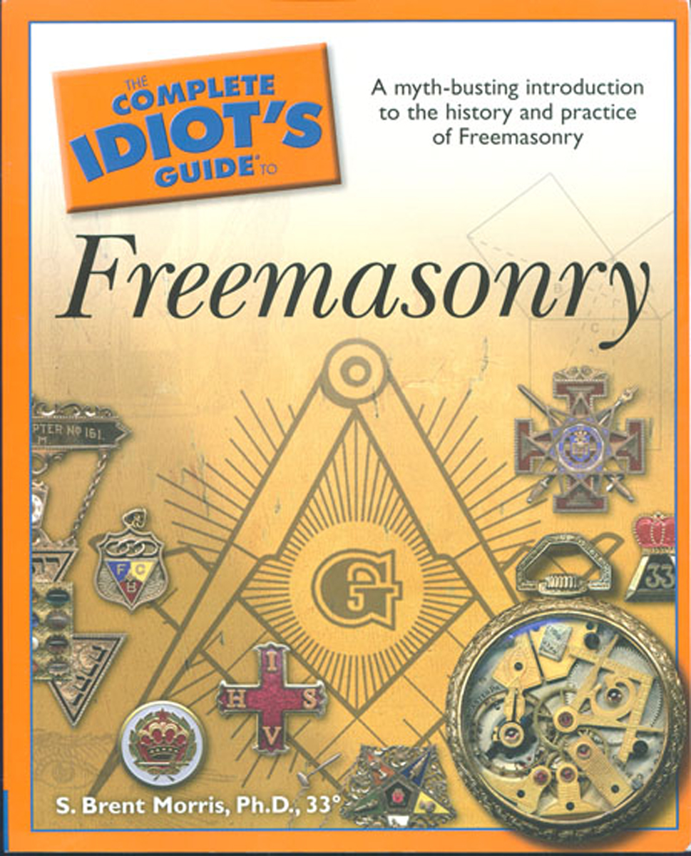 Complete Idiots Guide To Freemasonry 2nd Edition