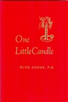 One Little Candle by Ruth H. Bevell P.G.M.
