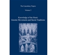 Canonbury Papers Vol 5: Knowledge of Heart