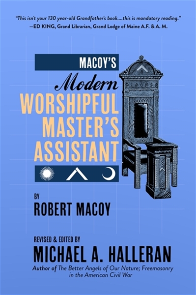 Macoy's Modern Worshipful Master's Assistant - Paperback