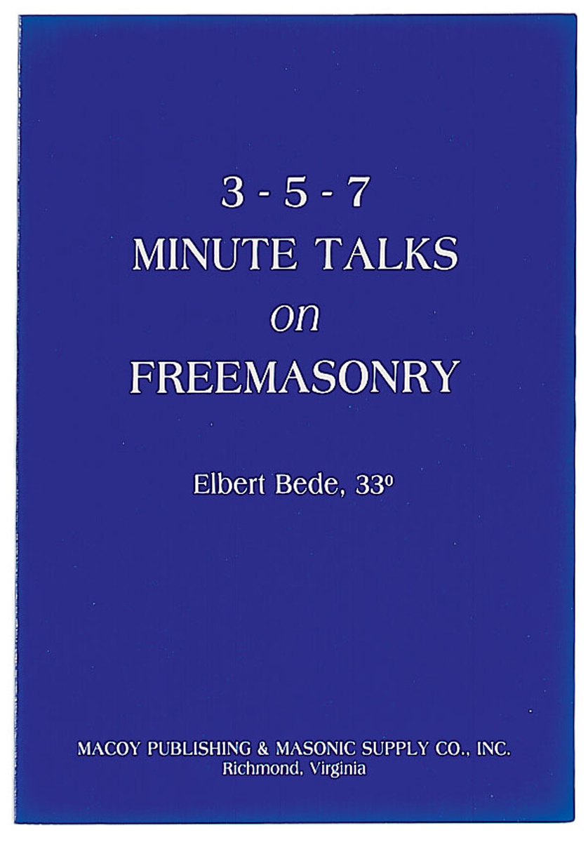 3-5-7 Minute Talks on Freemasonry
