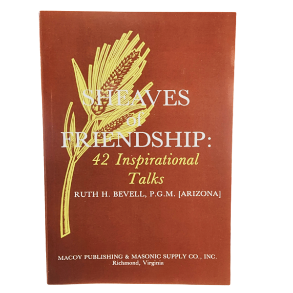 SHEAVES OF FRIENDSHIP BY RUTH. BEVELL P.G.M.